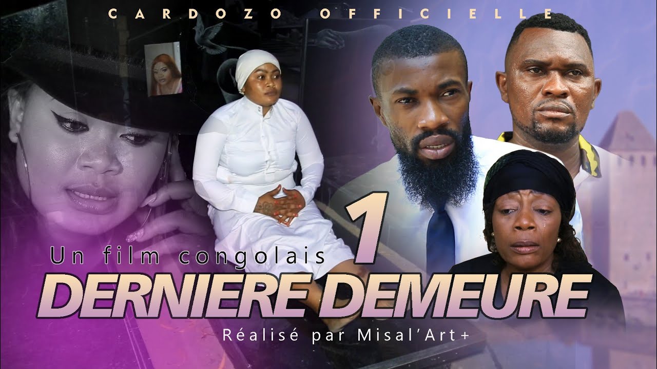 DERNIERE DEMEURE  1 I FILM CONGOLAIS I NOUVEAUTE 2023