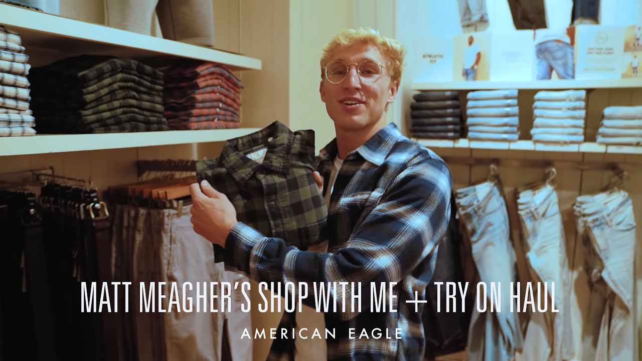 Matt Meagher’s AE Shop With Me + Try On Haul