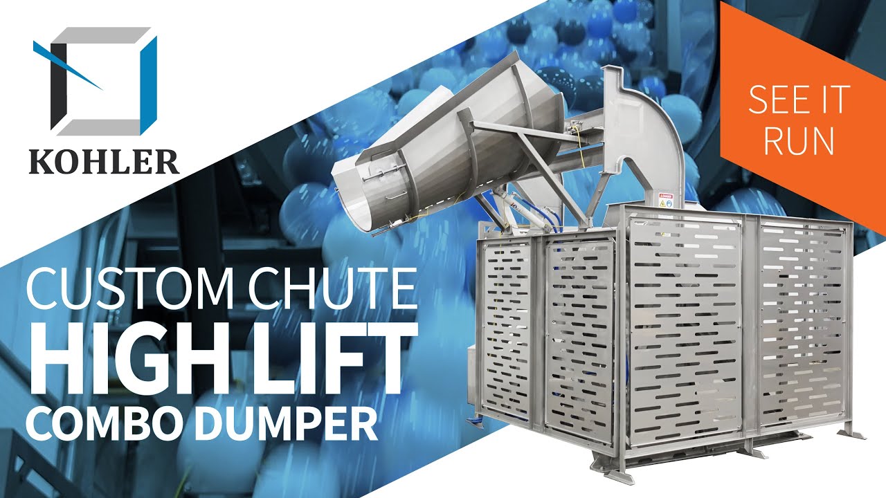 Kohler High Lift Combo Dumper + Custom Tumbler Loading Chute