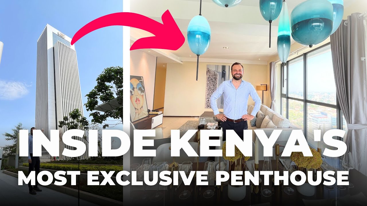 Step Inside the Most Exclusive Penthouse in Kenya's Tallest Building - and it’s for Sale!