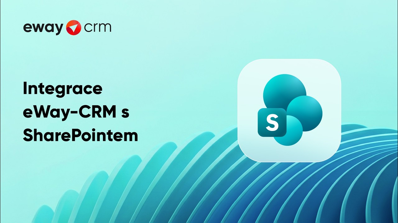 Integrace eWay-CRM s SharePointem