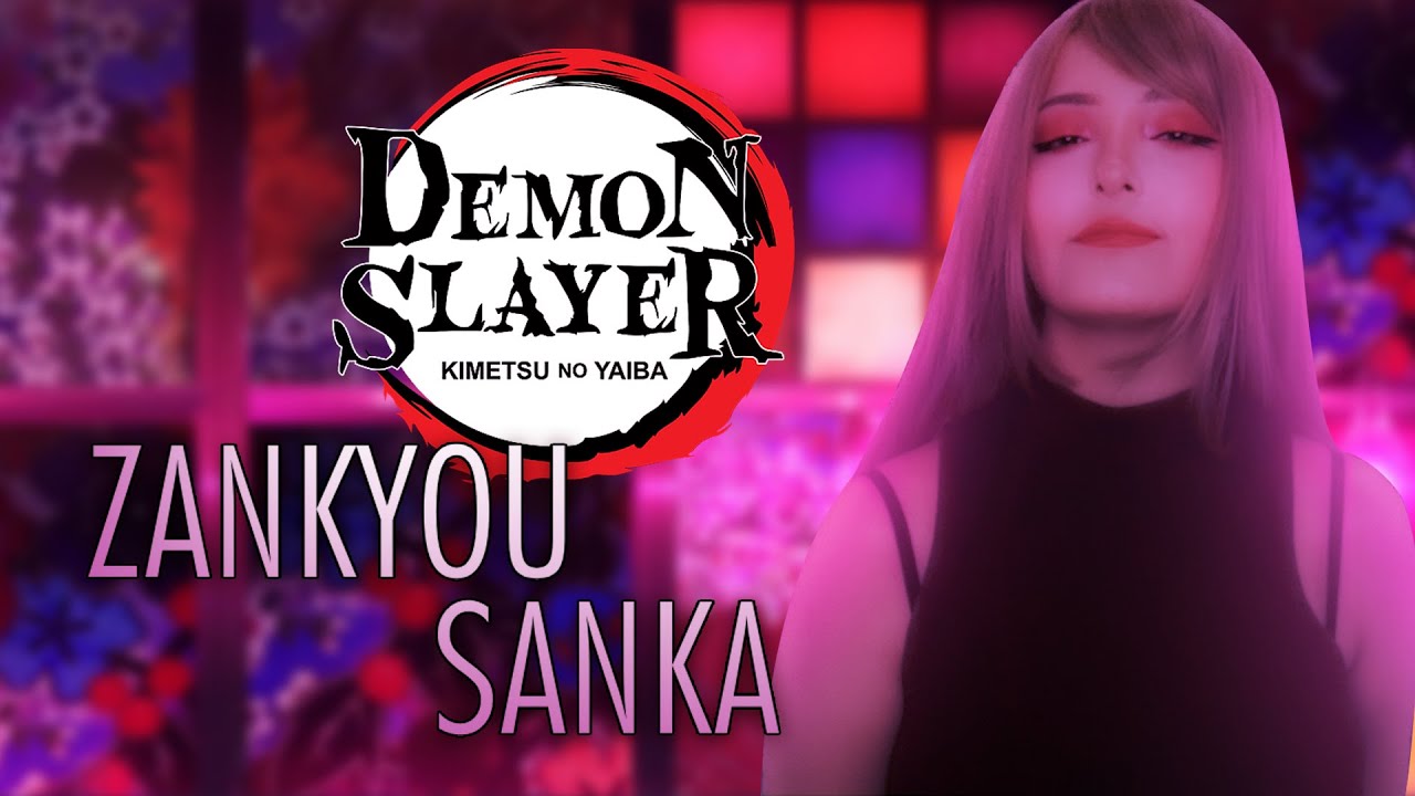 DEMON SLAYER OP3 'Zankyou sanka' - Cover en Español (Aimer)