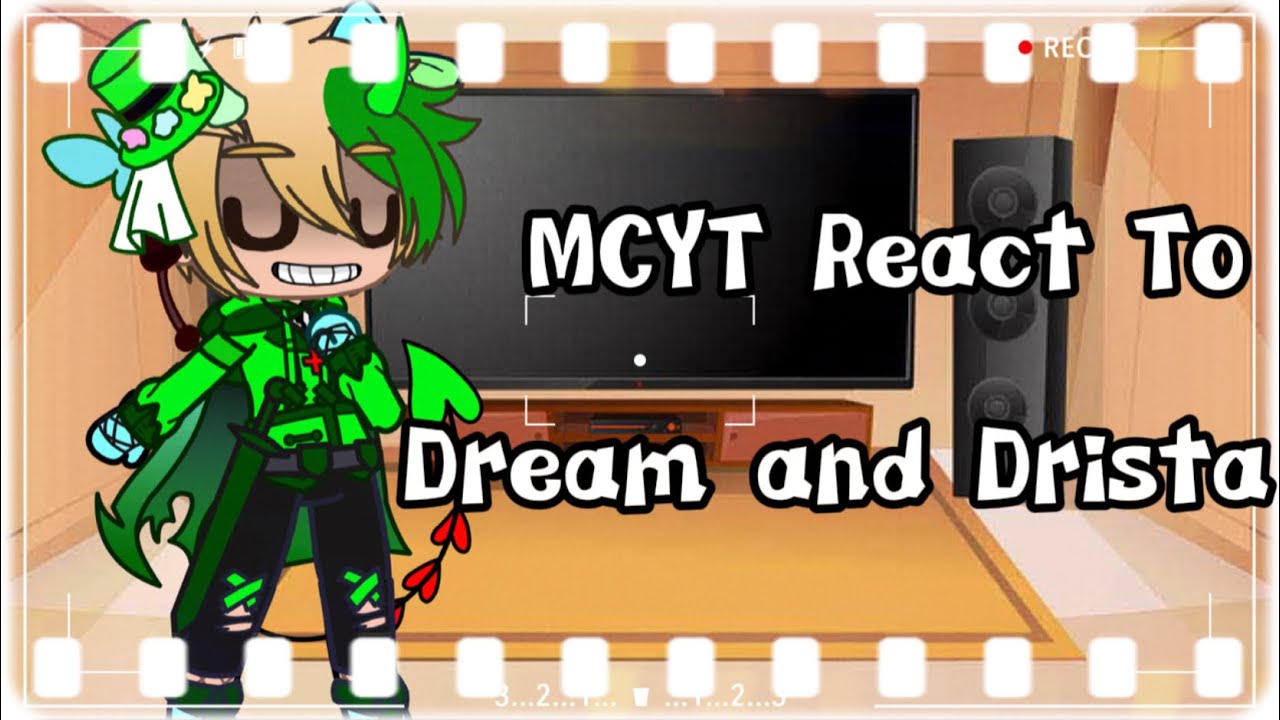 MCYT React To Dream and Drista []DSMP[]