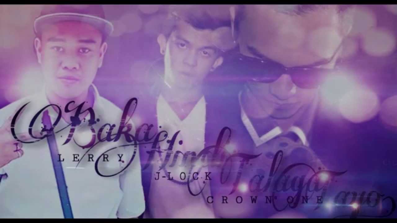 Baka Hindi Talaga Tayo - Crown One, J Lock & Lerry one (Official Audio)