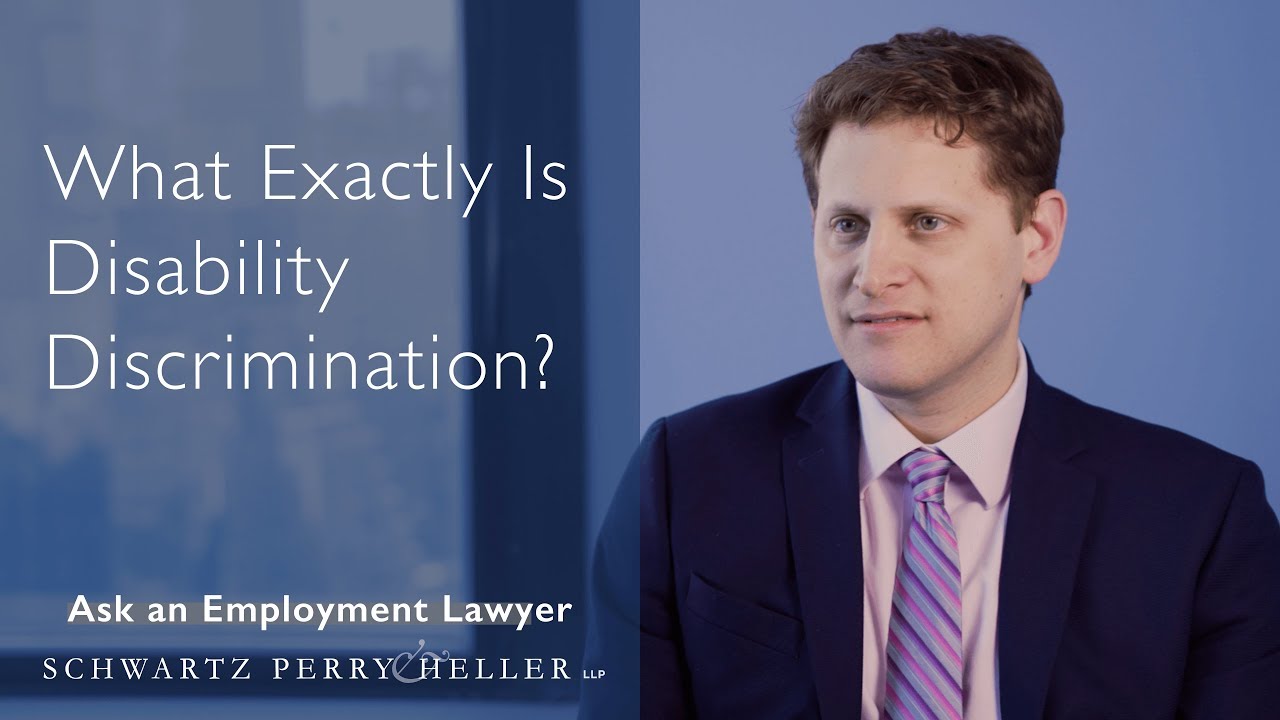 What Exactly Is Disability Discrimination | Ask An Employment Lawyer
