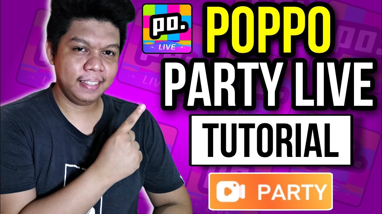 PARTY LIVE SA POPPO LIVE APP (Step by Step Tagalog Tutorial)