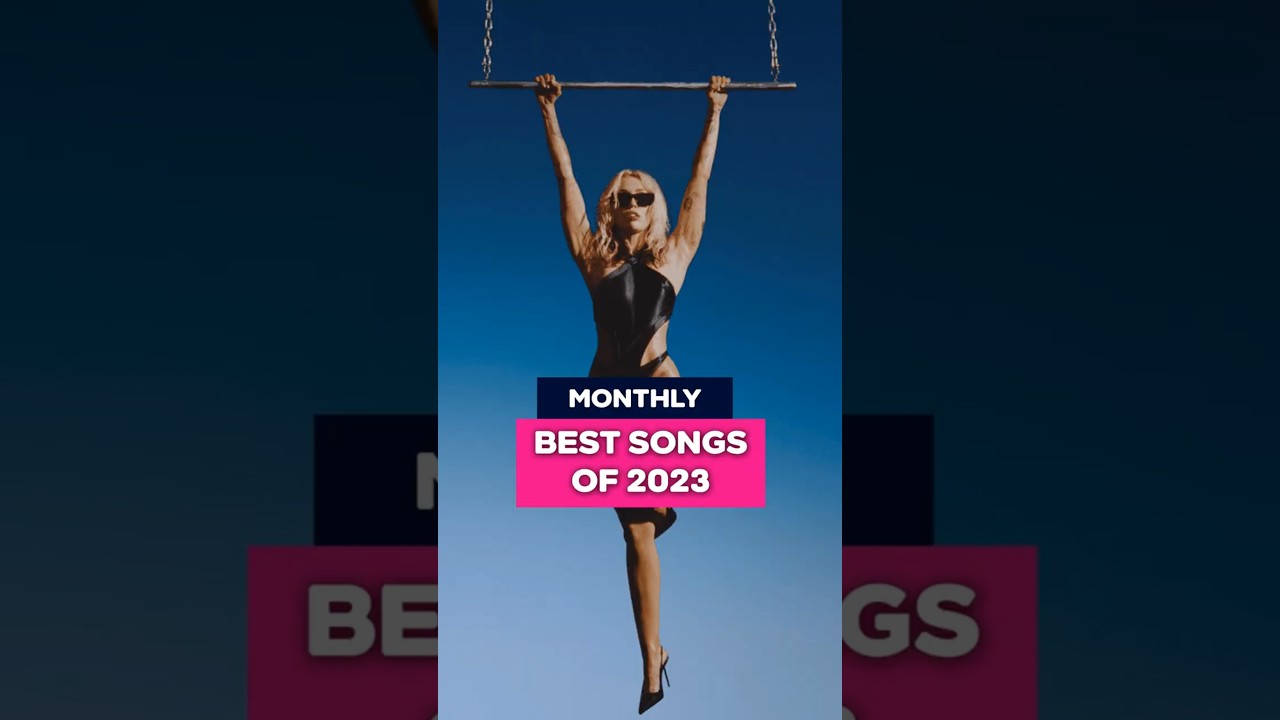 THE BEST SONGS OF 2023 BY EACH MONTH 😳 