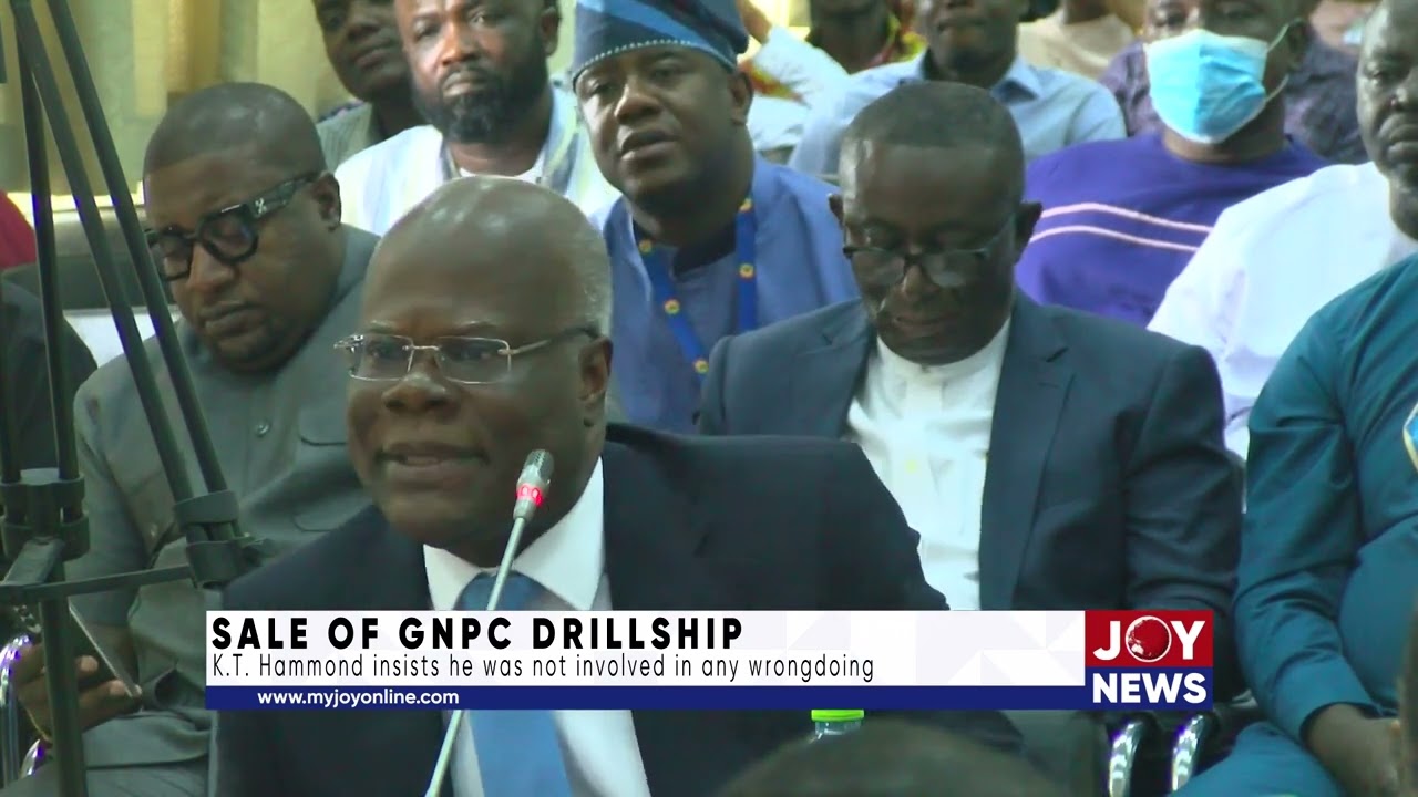Sale of GNPC drillship: K. T. Hammond insists he was not involved in any wrongdoing.
