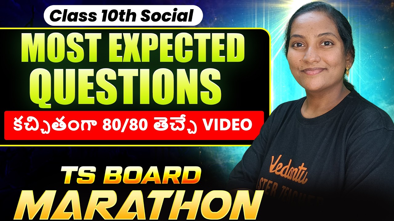 Class 10 Social Marathon | 100/100 Guaranteed in Grand Test Revision! TS Board