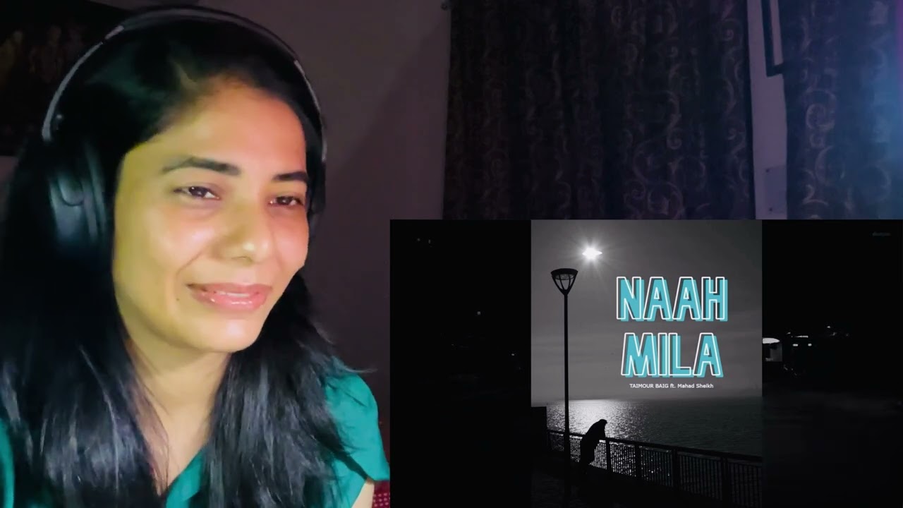 Naah Mila | Taimor Baig | Pakistani Song | ​⁠@sakshisvlogs0311 | Reaction