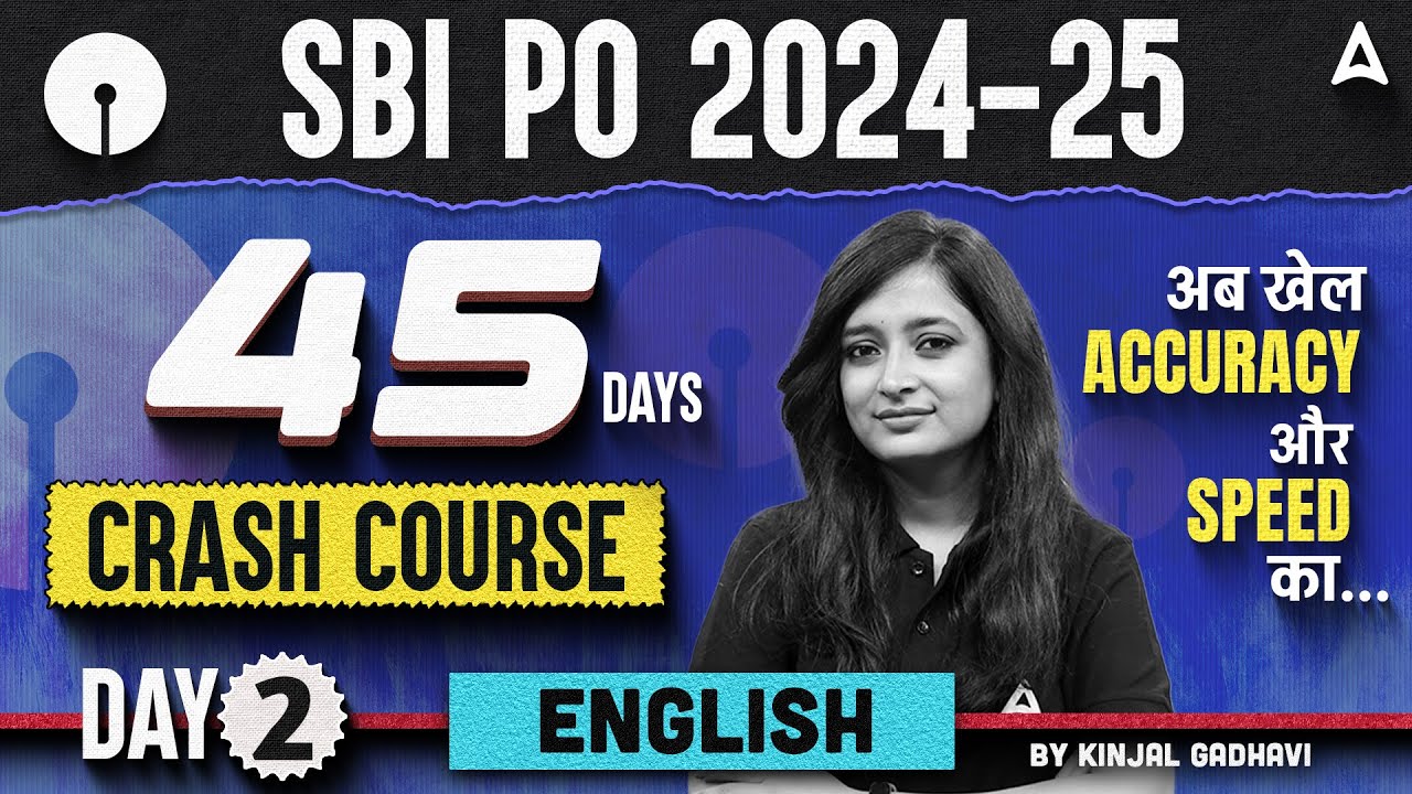 SBI PO 2024-25 English 45 Days Crash Course #2 | SBI PO English By Kinjal Gadhavi