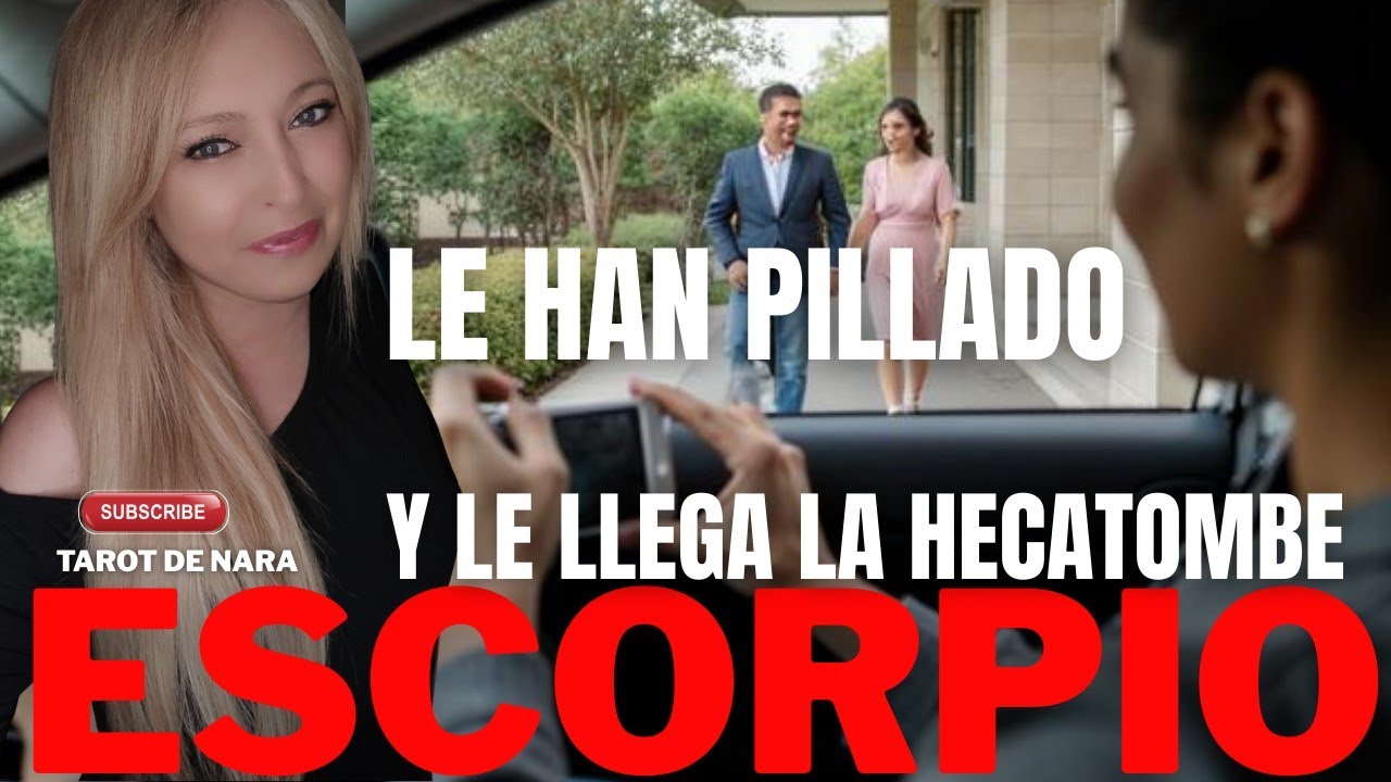 ESCORPIO♏LE LLEGA UNA HECATOMBE IMPORTANTE!YA CONTIGO LO HIZO UNA VEZ Y VA INTENTARLO DE NUEVO!