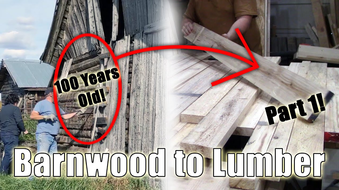 Reclaiming Barnwood and Turning it into Usable Lumber