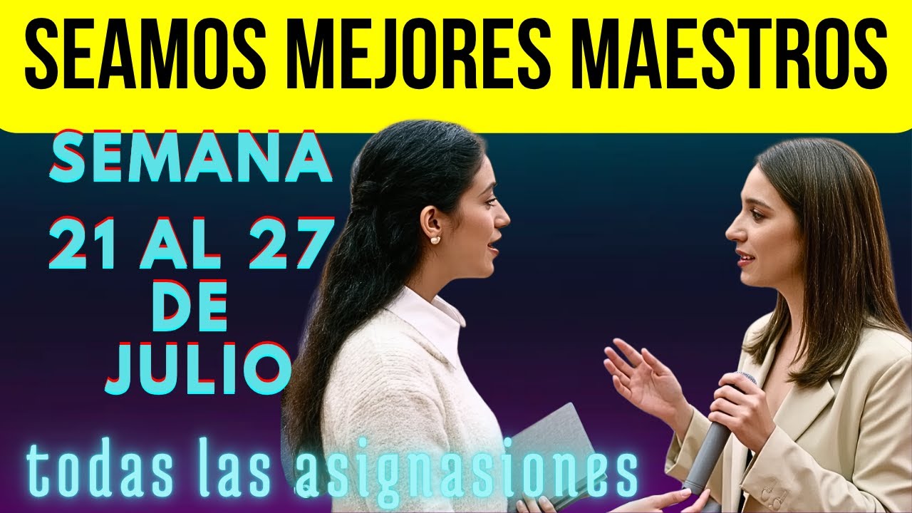 seamos mejores maestros 21 al 27 julio