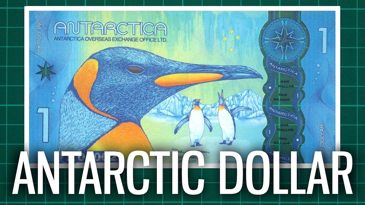 Why Does Antarctica Have Its Own Banknotes?