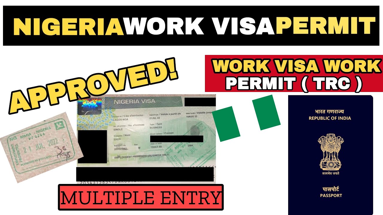 NIGERIA TOURIST WORK VISA HOW TO GET NIGERIA WORK VISA WORK PERMIT NIGERIA VISA PROCESS DOCUMENTS