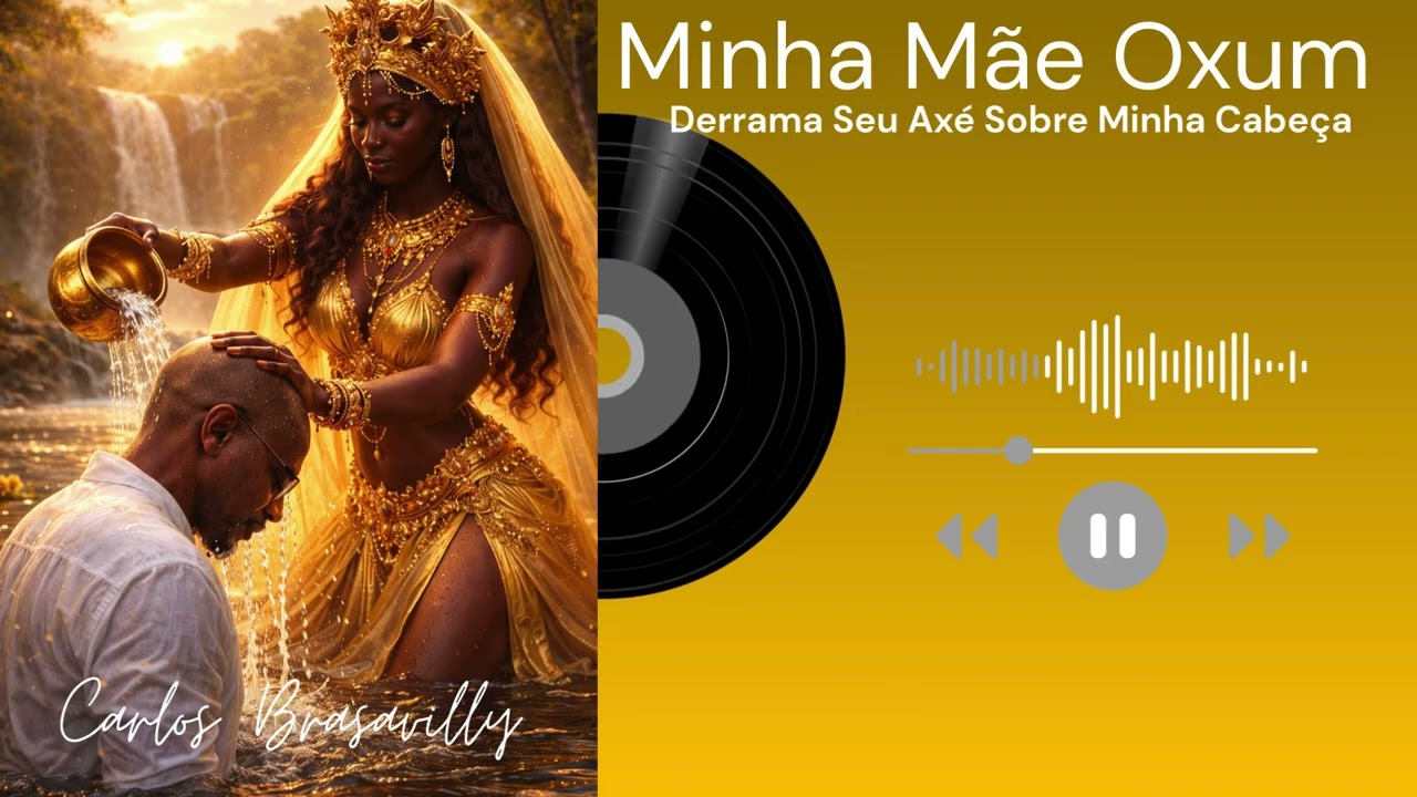 Minha mãe Oxum derrama seu axé sobre minha cabeça