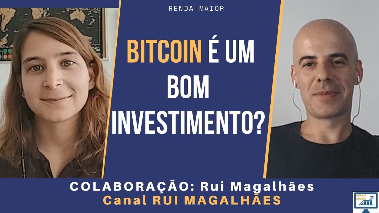 BITCOIN - É um Bom Investimento? com Rui Magalhães (Canal Rui Magalhães) | Renda Maior