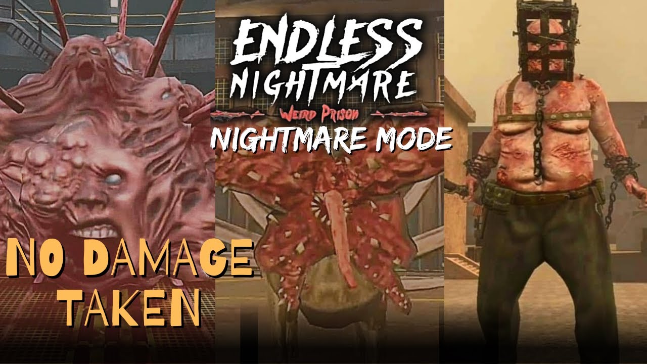 Nightmare Mode - Endless Nightmare 4: Prison