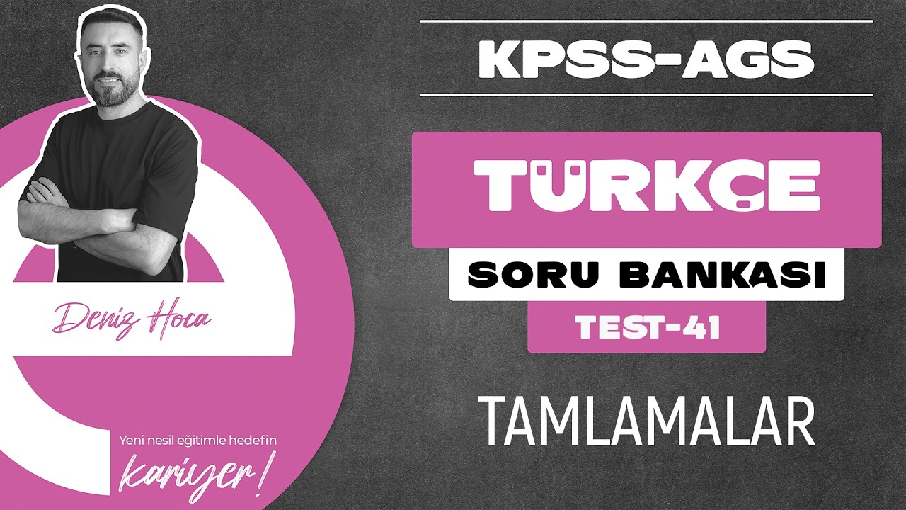 TAMLAMALAR SORU ÇÖZÜMÜ / KPSS TÜRKÇE SORU BANKASI