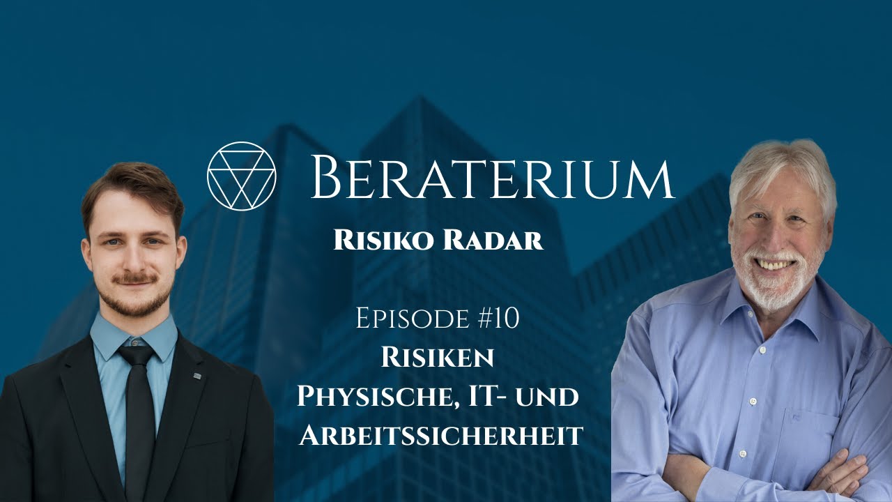 Risiko Radar Episode 10: Physische, IT- und Arbeitssicherheit – Was Unternehmen schützen müssen