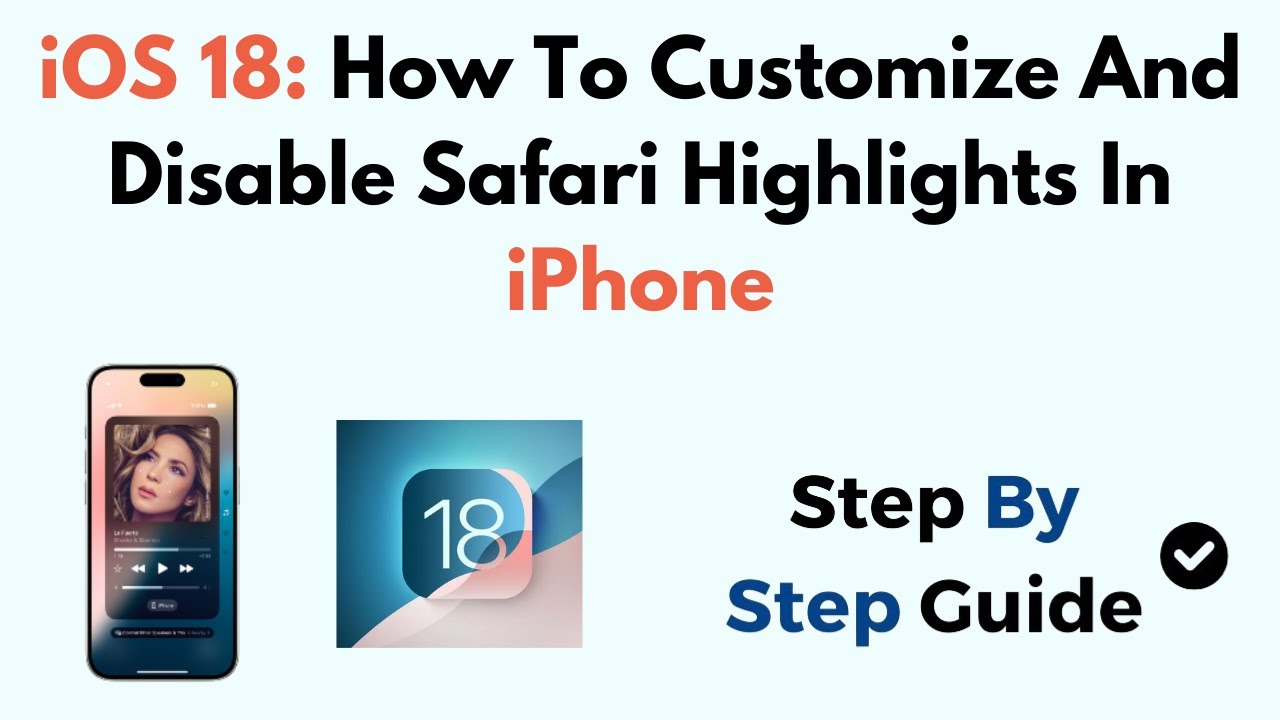 iOS 18: How To Customize And Disable Safari Highlights In iPhone
