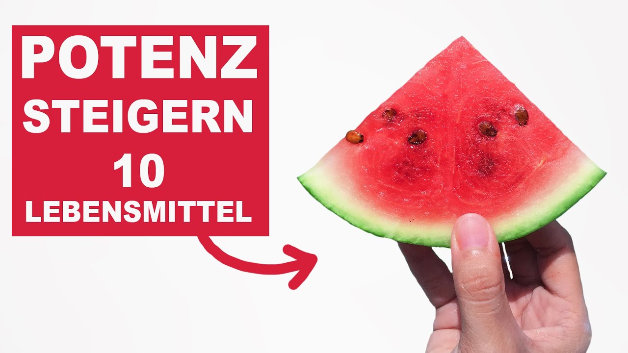 10 Potenzsteigernde Lebensmittel