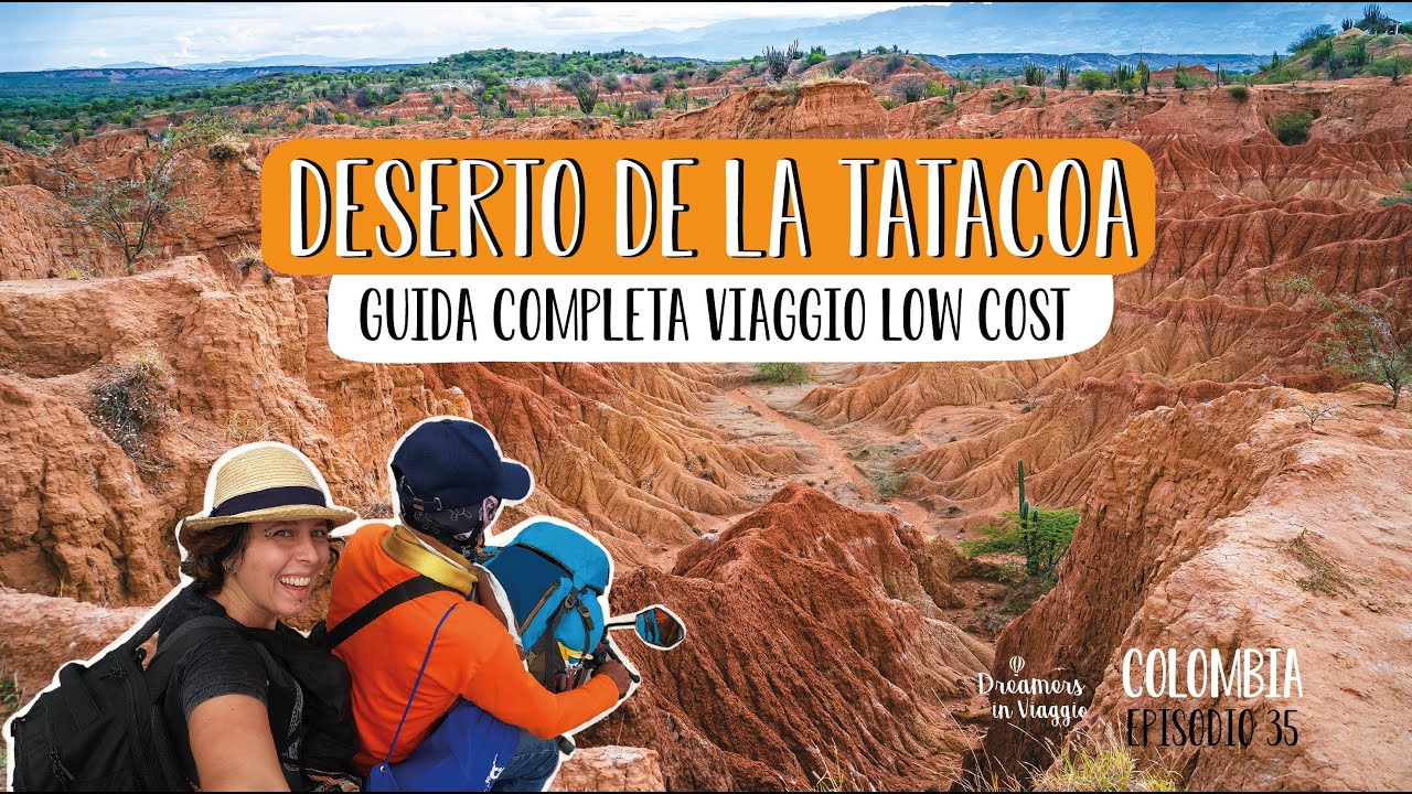 Siamo al Deserto de la Tatacoa - come arrivare e cosa fare - NEIVA Colombia Ep 35