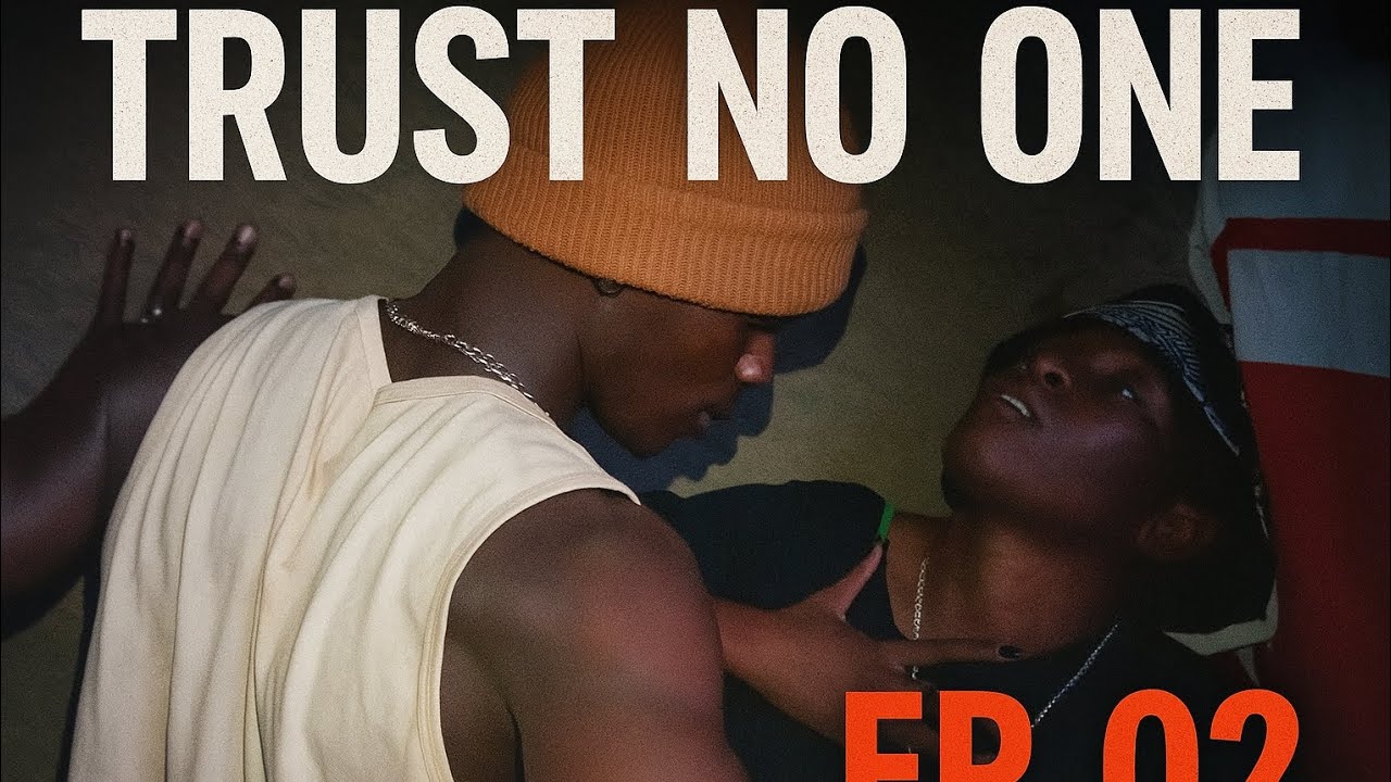 🔥 TRUST NO ONE EP02 | Secrets Deepen & Betrayal Unfolds