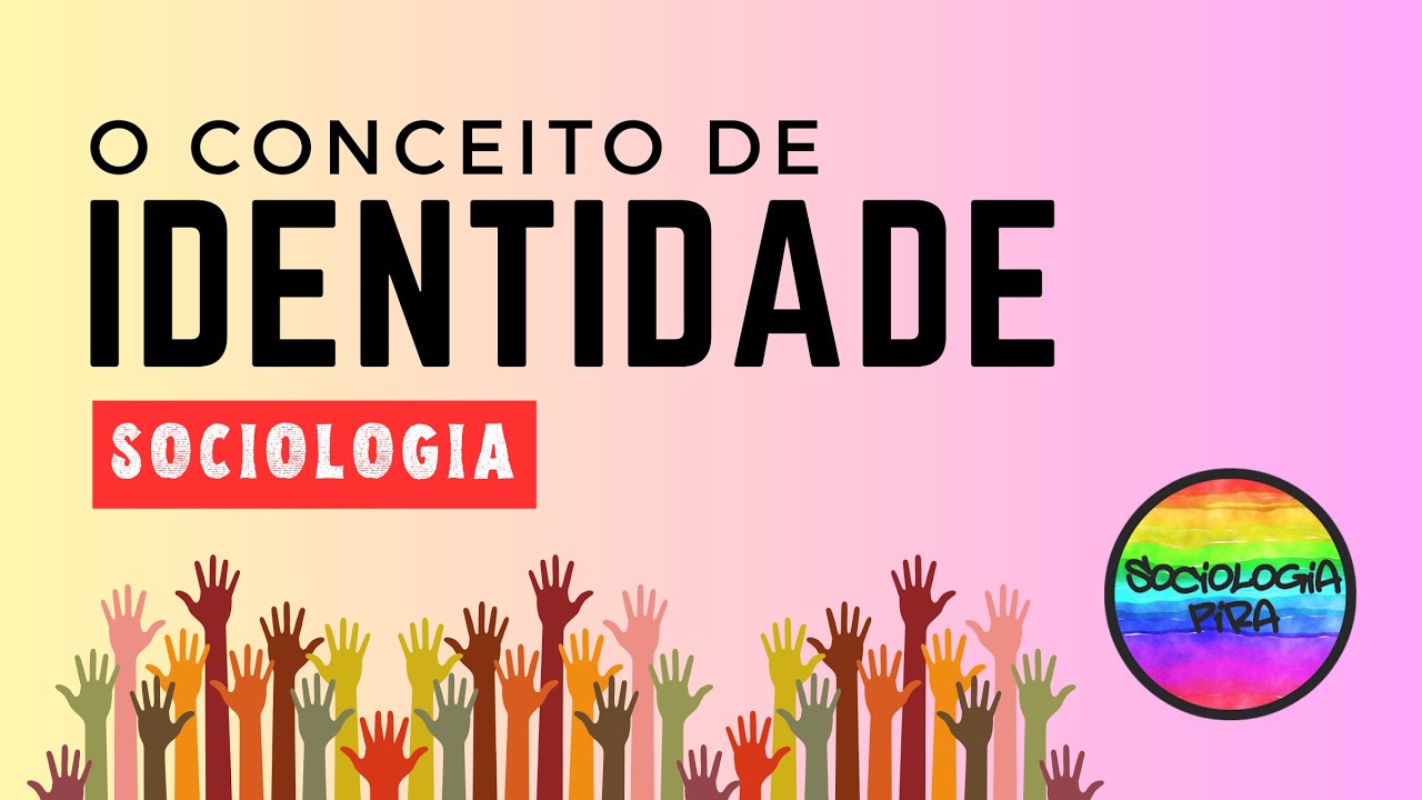 O que é identidade?