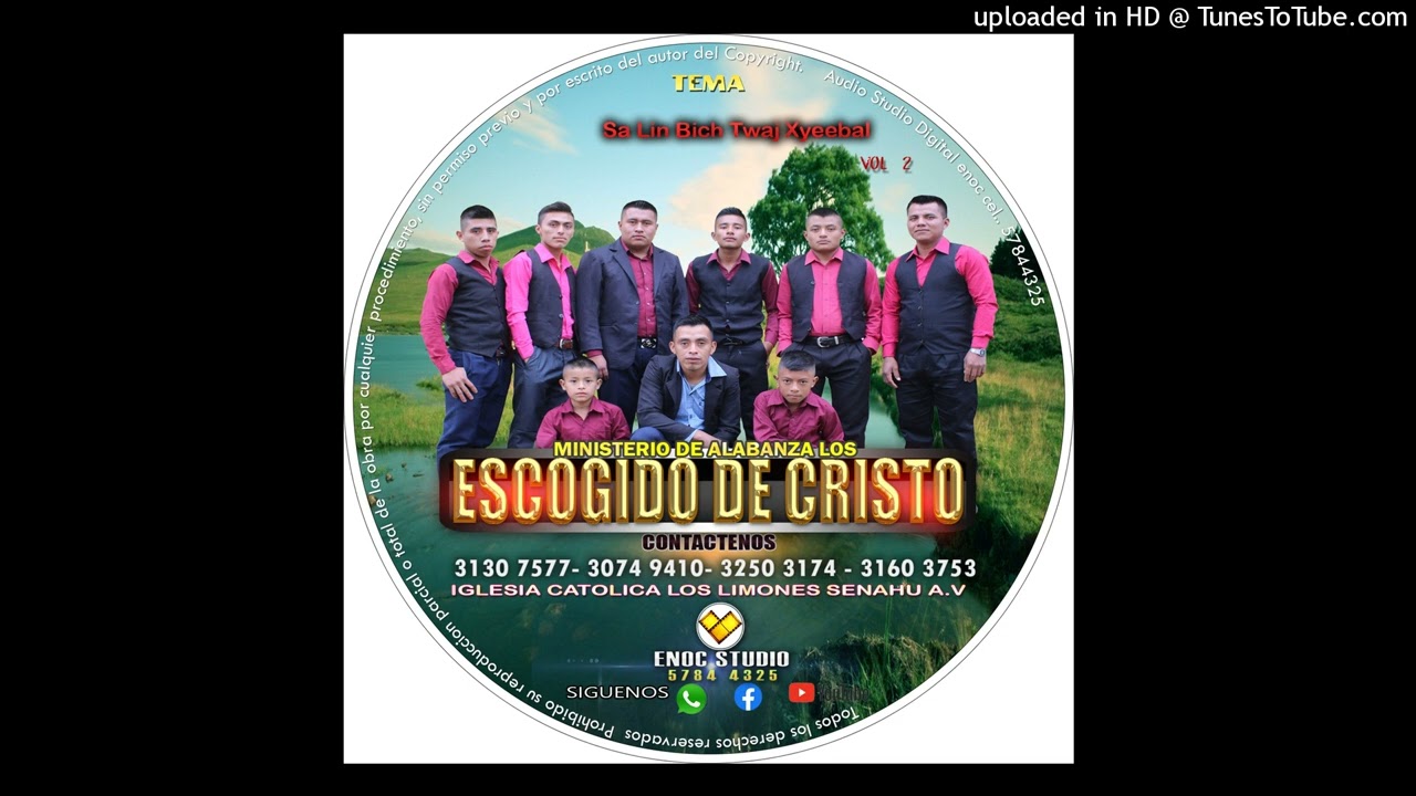 Sa' linb'ich twaj xyeeb'al Escogidos de Cristo Vol.2