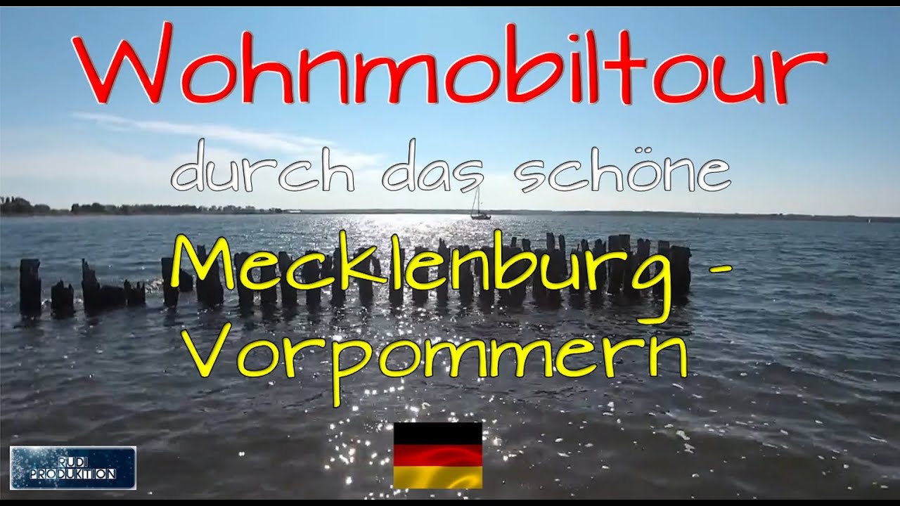 Wohnmobiltour 2023 durch das schöne Mecklenburg-Vorpommern