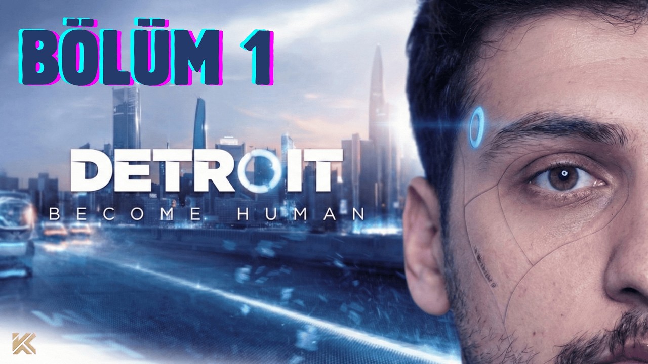ARABULUCU! | DETROİT: BECOME HUMAN | 1. BÖLÜM | TÜRKÇE