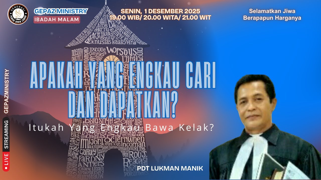 Apakah Yang Engkau Cari Dan Dapatkan? Itukah  Yang Engkau Bawa Kelak? | Pdt L Manik (Depok)
