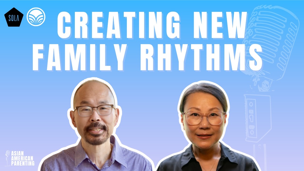 Creating New Family Rhythms