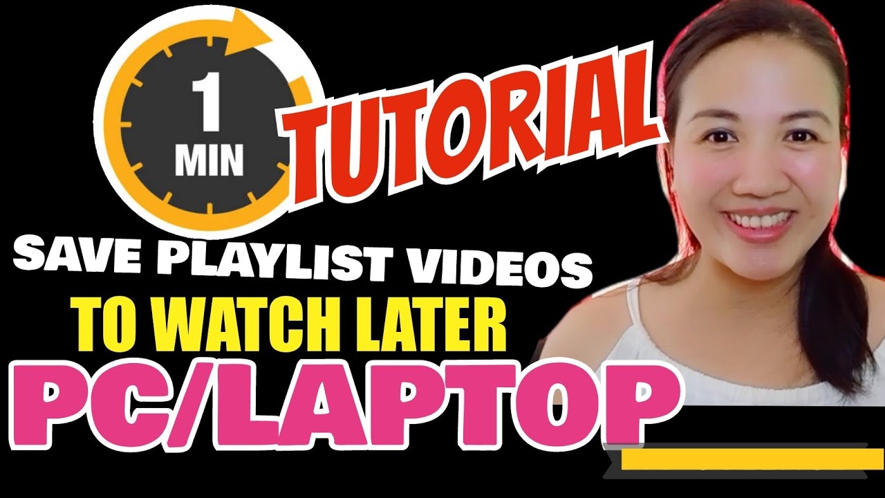 PLAYLIST VIDEOS TO WATCH LATER PC User- 1MINUTE TUTORIAL