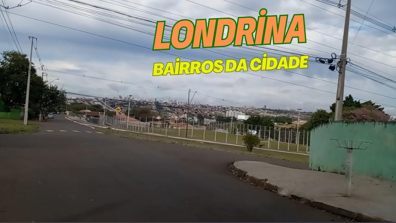 Bairros de Londrina no Paraná!!