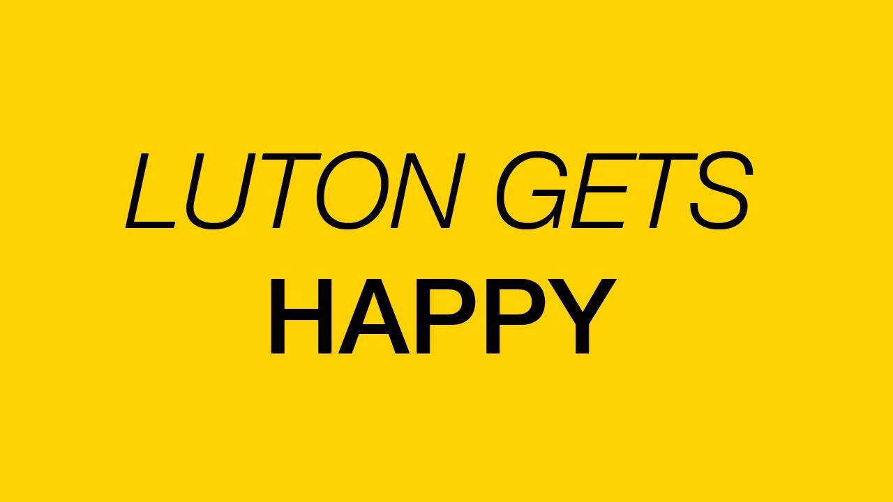 Pharrell Williams - Happy (We Are From Luton)