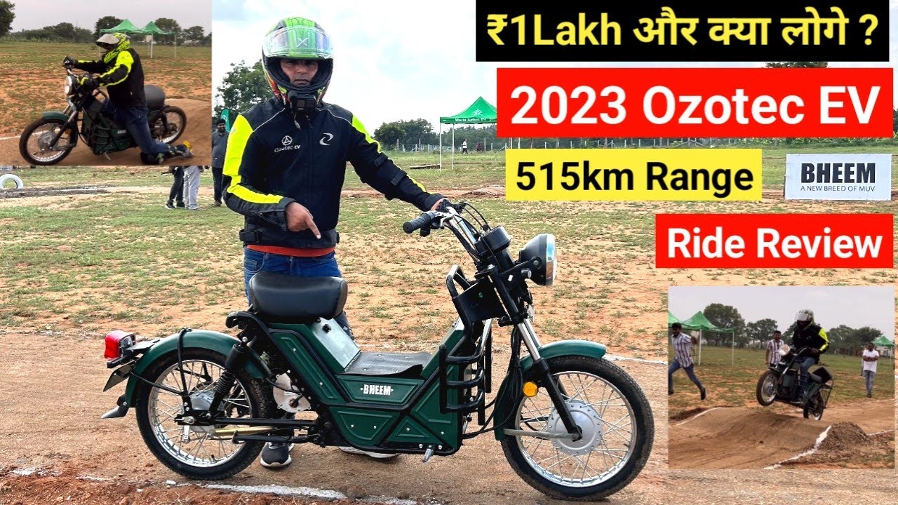 2023 New Ozotec EV Bheem Detailed Ride Review | Power Test Comfort Safety | 515km Range