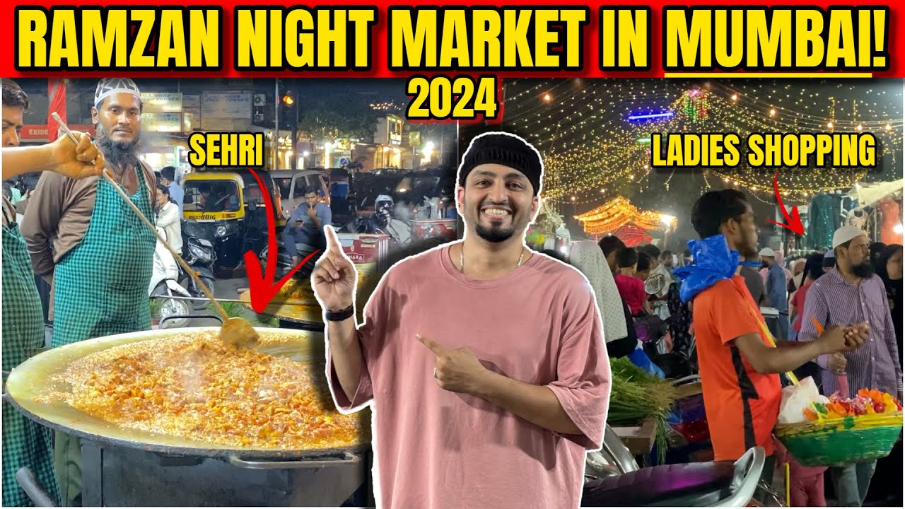 RAMZAN NIGHT MARKET IN MUMBAI! LADIES SHOPPING & SEHRI SPECIAL! JOGESHWARI, MIRA ROAD & KURLA 2024!