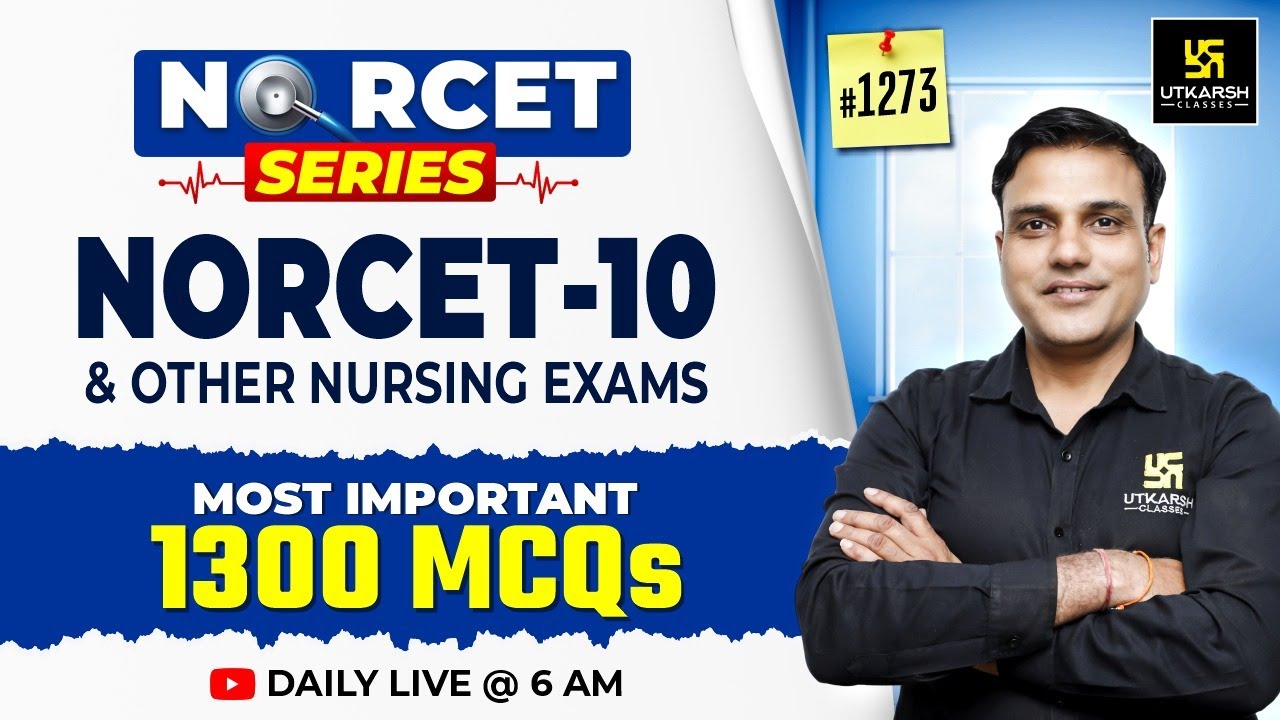 NORCET Series #1273 | MSN, PEDIA, PHARMA - 1300 Top MCQs 🔥 | NORCET 10 & All Nursing Exams