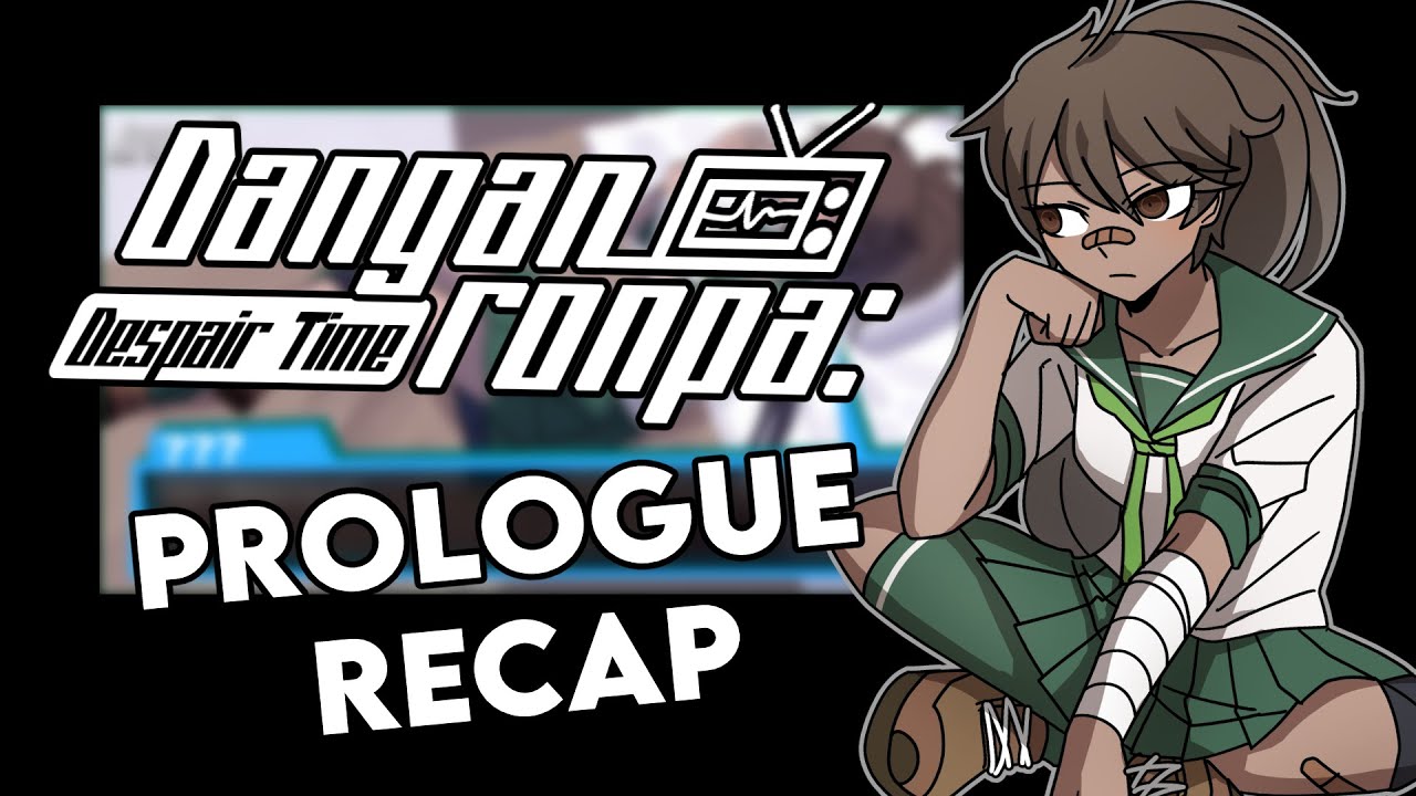 Danganronpa: Despair Time - Prologue Recap/Voice Actor Reveal