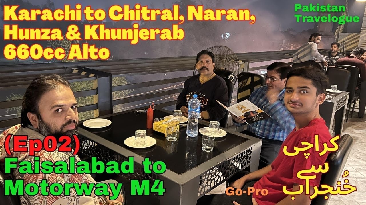 (EP02) Faisalabad to Motorway M4 | 660cc Alto Karachi to Khunjerab Pakistan Trip
