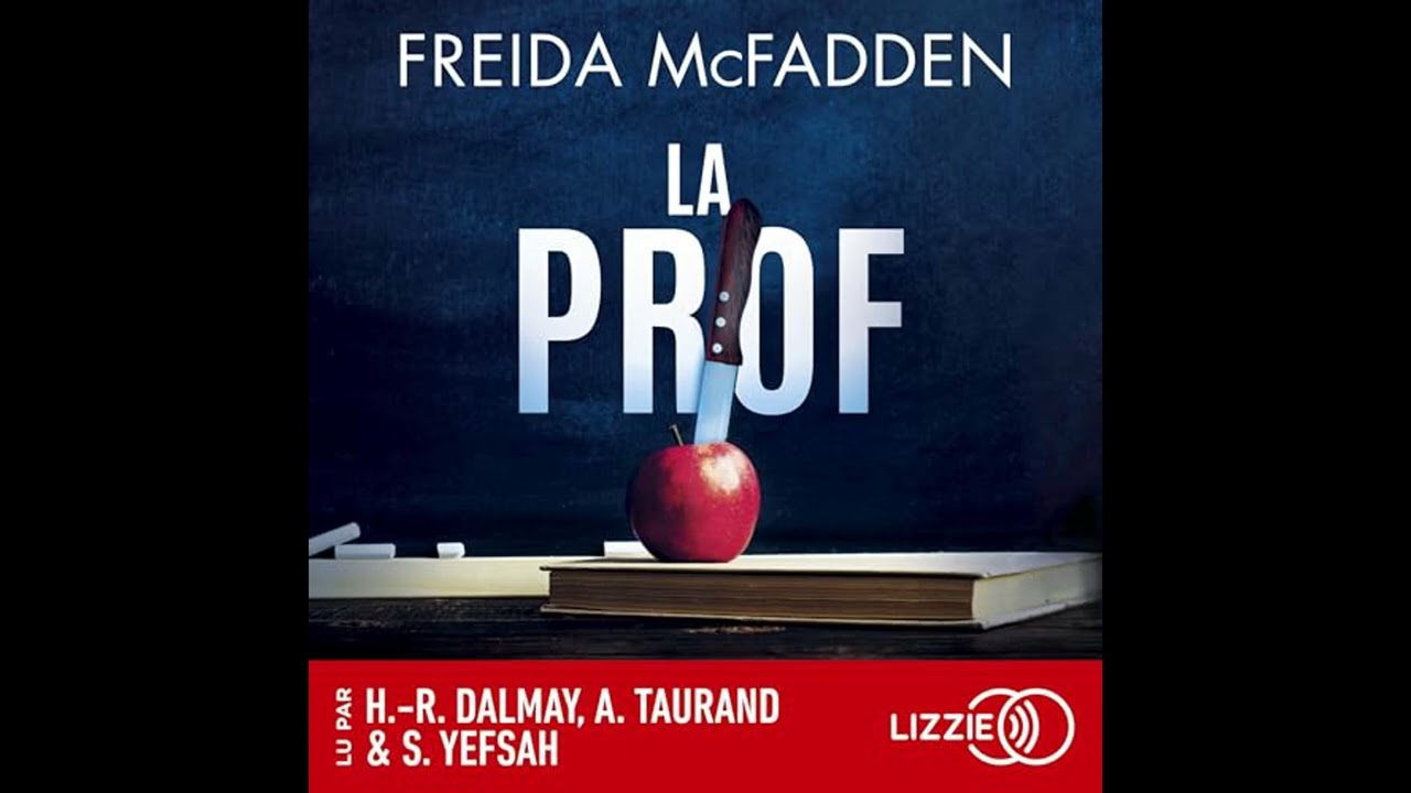 Livre audio: La Prof - Freida McFadden Livre audio