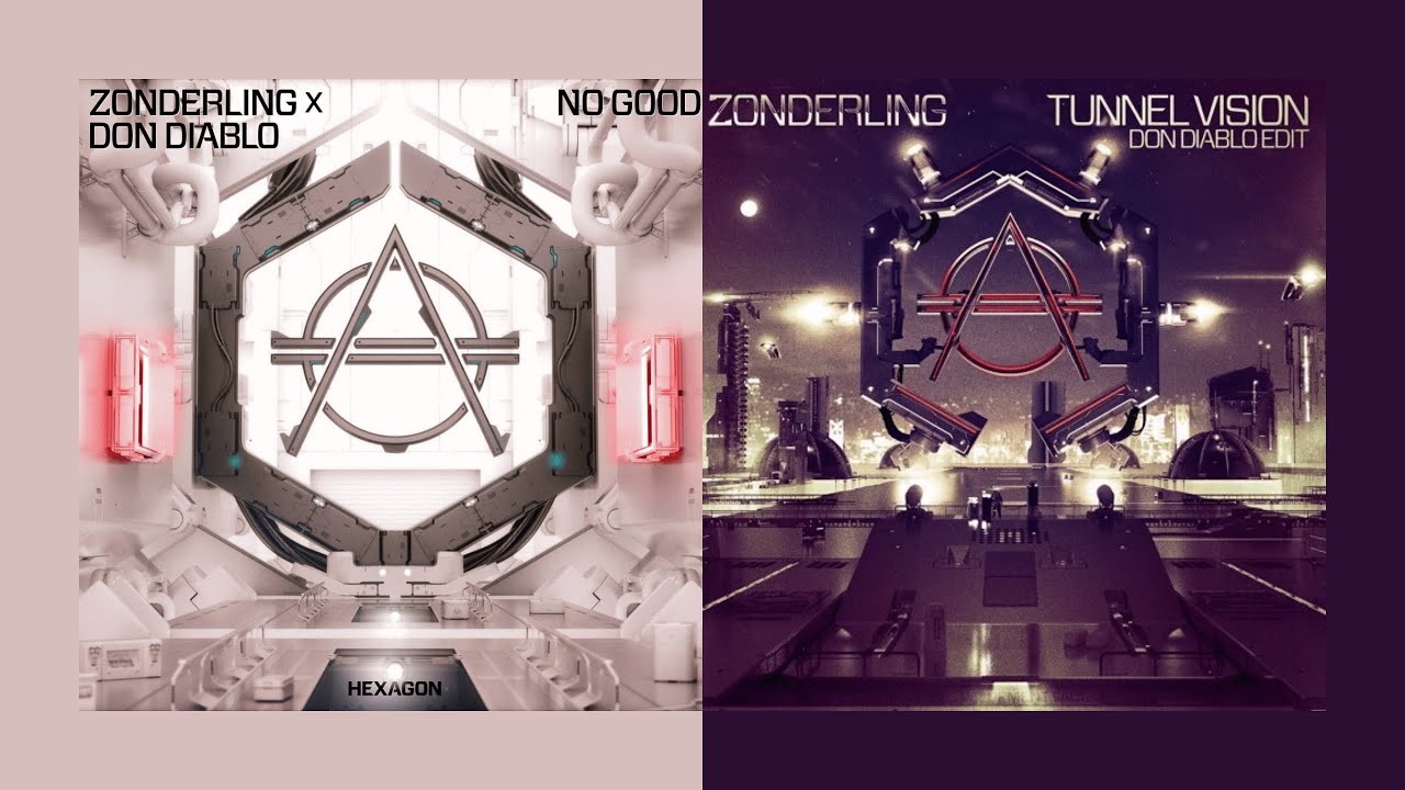 NO GOOD (Zonderling) vs TUNNEL VISION (Don Diablo) - Hexagone Mashup
