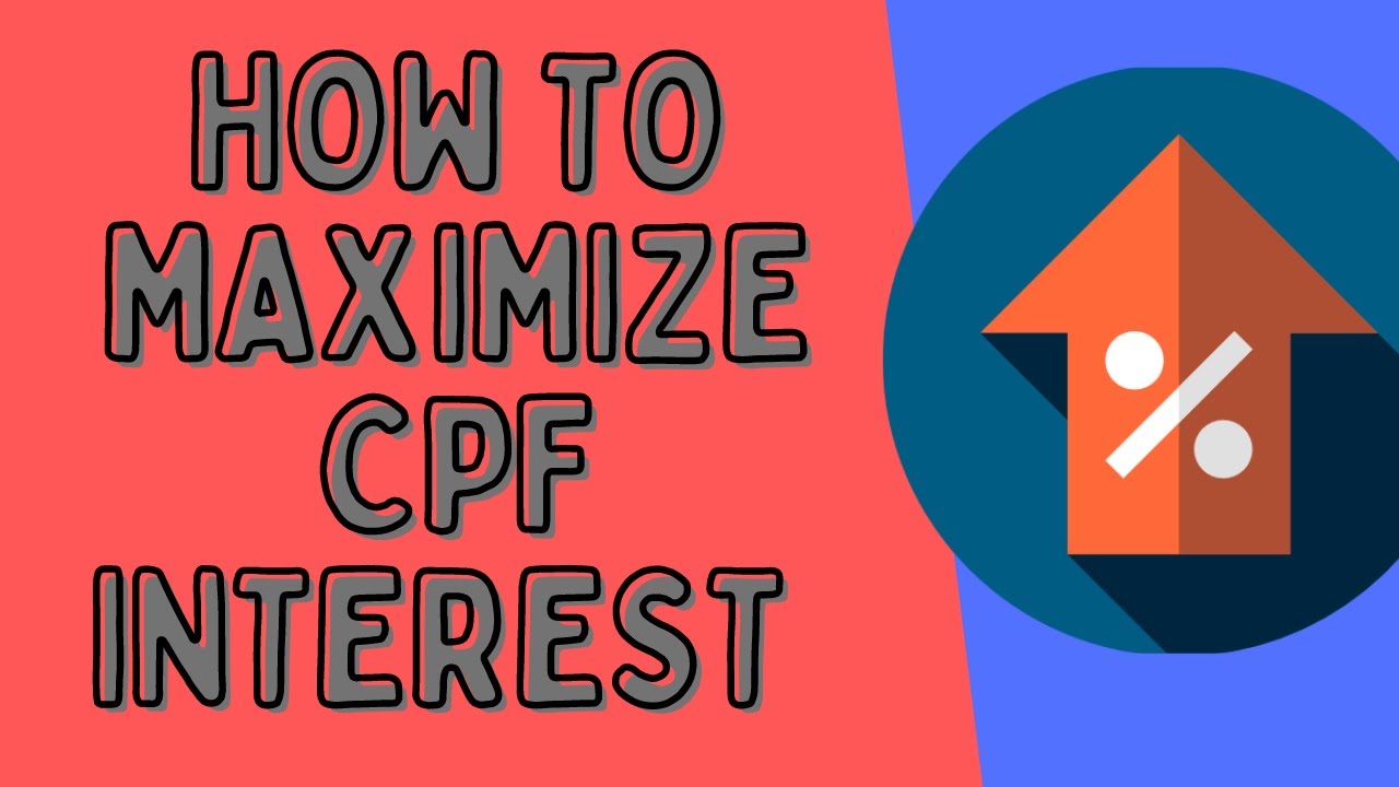 Maximize CPF's Additional 1% Interest (1st $60K)