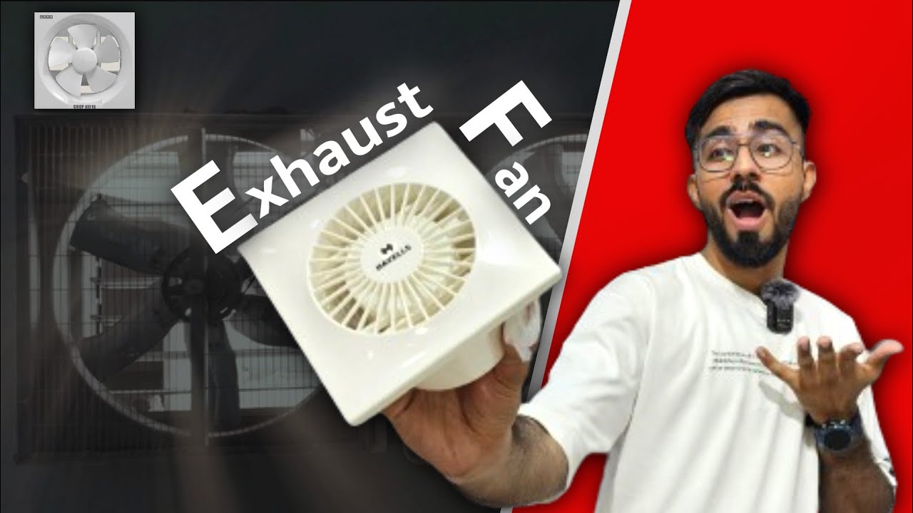 Ultimate Guide to Buying Exhaust and Ventilation Fans| Ghar Ke Liye Best Exhaust | ELECTRO BAZAAR |