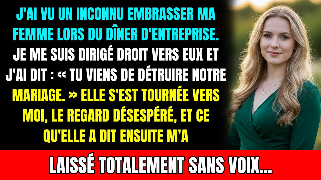 Ma femme m'a trahi lors d'un dîner d'entreprise  Histoire d'infidélité