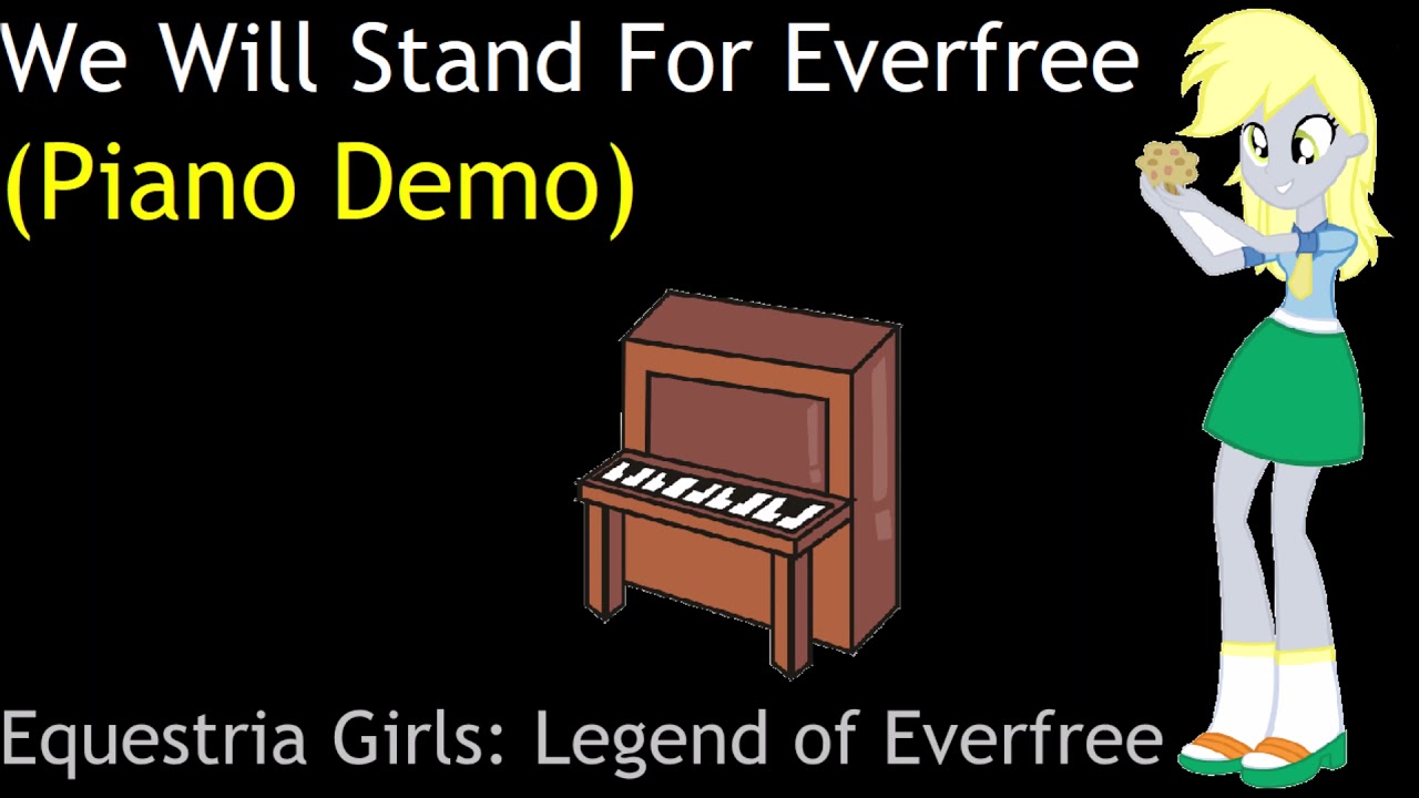 We Will Stand for Everfree (Piano Demo)