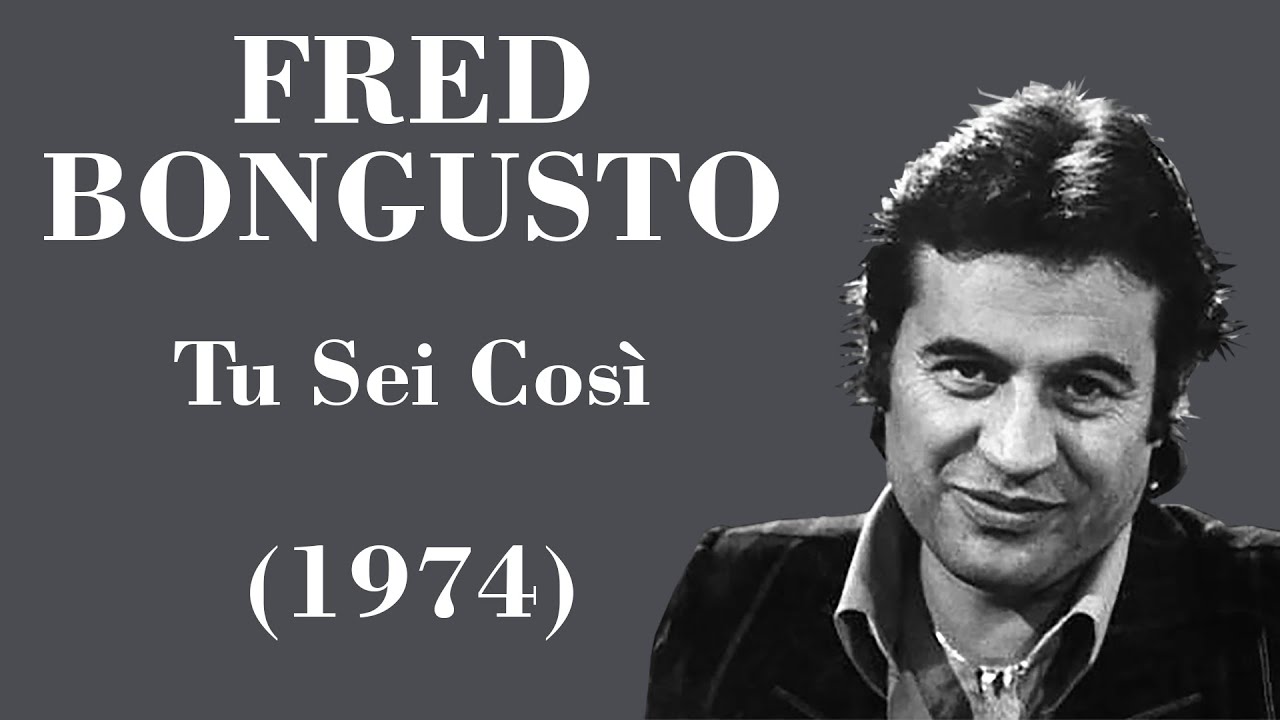 Fred Bongusto - Tu Sei Così - Legendas IT - PT-BR